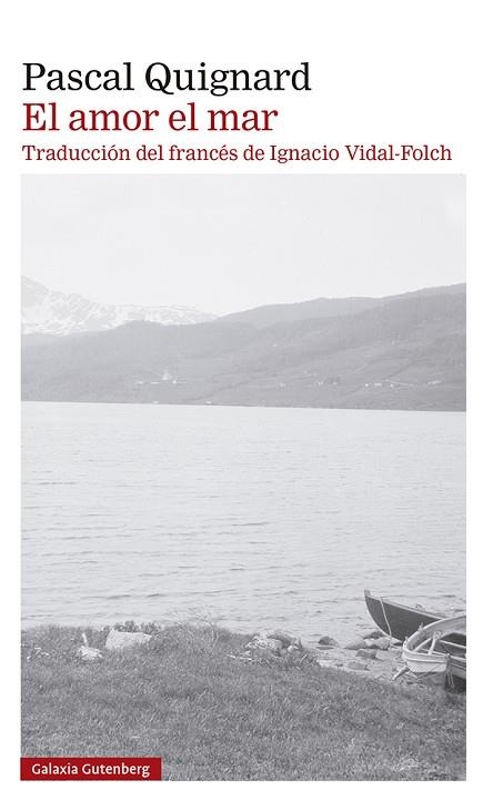 AMOR EL MAR, EL | 9788419392220 | QUIGNARD, PASCAL | Llibreria Drac - Librería de Olot | Comprar libros en catalán y castellano online