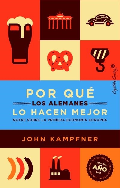 POR QUÉ LOS ALEMANOS LO HACEN MEJOR | 9788412619980 | KAMPFNER, JOHN | Llibreria Drac - Librería de Olot | Comprar libros en catalán y castellano online