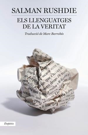 LLENGUATGE DE LA VERITAT, EL | 9788418833823 | RUSHDIE, SALMAN | Llibreria Drac - Llibreria d'Olot | Comprar llibres en català i castellà online