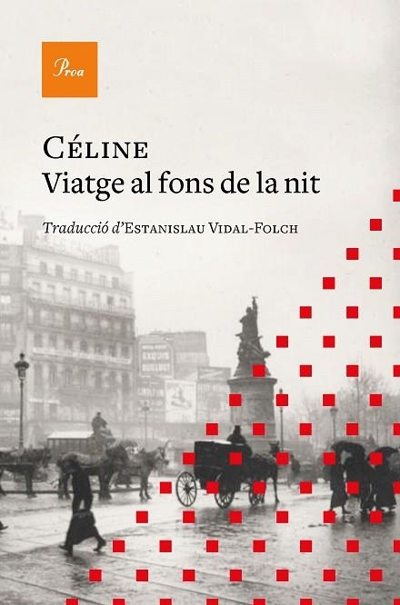 VIATGE AL FONS DE LA NIT | 9788419657077 | CÉLINE, LOUIS-FERDINAND | Llibreria Drac - Llibreria d'Olot | Comprar llibres en català i castellà online