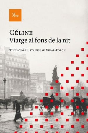 VIATGE AL FONS DE LA NIT | 9788419657077 | CÉLINE, LOUIS-FERDINAND | Llibreria Drac - Llibreria d'Olot | Comprar llibres en català i castellà online