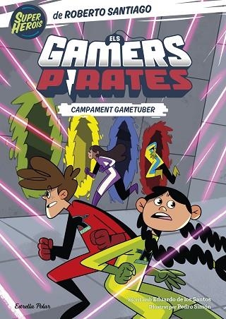 CAMPAMENT GAMETUBER (ELS GAMERS PIRATES 2) | 9788413894874 | SANTIAGO, ROBERTO | Llibreria Drac - Librería de Olot | Comprar libros en catalán y castellano online