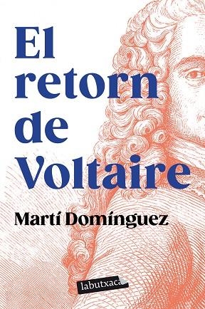 RETORN DE VOLTAIRE, EL | 9788419107589 | DOMÍNGUEZ, MARTÍ | Llibreria Drac - Llibreria d'Olot | Comprar llibres en català i castellà online