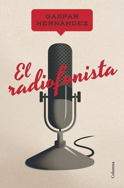 RADIOFONISTA, EL | 9788466430241 | HERNÀNDEZ, GASPAR | Llibreria Drac - Librería de Olot | Comprar libros en catalán y castellano online
