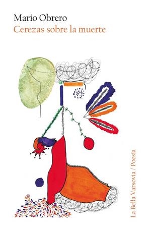 CEREZAS SOBRE LA MUERTE | 9788412169348 | OBRERO, MARIO | Llibreria Drac - Librería de Olot | Comprar libros en catalán y castellano online