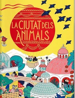 CIUTAT DELS ANIMALS, LA | 9788412603422 | MARDESSON, EMMANUELLE | Llibreria Drac - Librería de Olot | Comprar libros en catalán y castellano online