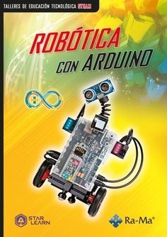 ROBÓTICA CON ARDUINO | 9788419444561 | LEARN, STAR | Llibreria Drac - Librería de Olot | Comprar libros en catalán y castellano online