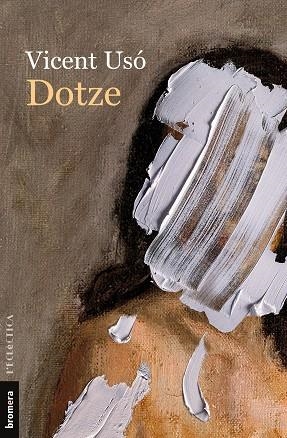 DOTZE | 9788413584218 | USÓ, VICENT | Llibreria Drac - Llibreria d'Olot | Comprar llibres en català i castellà online