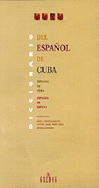 DICCIONARIO DEL ESPAÑOL EN CUBA | 9788424922757 | Llibreria Drac - Librería de Olot | Comprar libros en catalán y castellano online