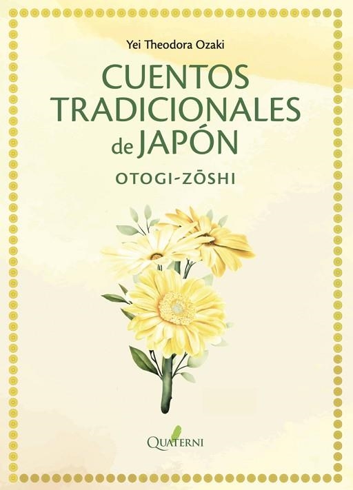 CUENTOS TRADICIONALES DE JAPÓN | 9788412586312 | OZAKI, YEI THEODORA | Llibreria Drac - Librería de Olot | Comprar libros en catalán y castellano online