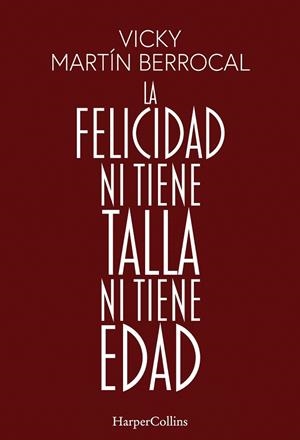 FELICIDAD NI TIENE TALLA NI TIENE EDAD, LA | 9788491398806 | MARTÍN BERROCAL, VICKY | Llibreria Drac - Librería de Olot | Comprar libros en catalán y castellano online