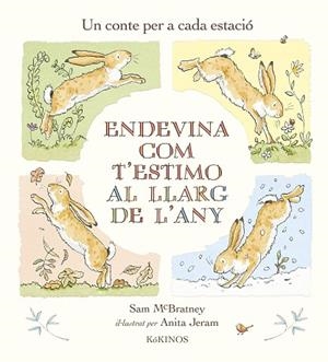 ENDEVINA COM T'ESTIMO AL LLARG DE L'ANY | 9788419475053 | MCBRATNEY, SAM | Llibreria Drac - Librería de Olot | Comprar libros en catalán y castellano online