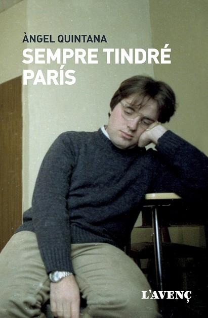 SEMPRE TINDRÉ PARÍS | 9788418680274 | QUINTANA, ÀNGEL | Llibreria Drac - Librería de Olot | Comprar libros en catalán y castellano online