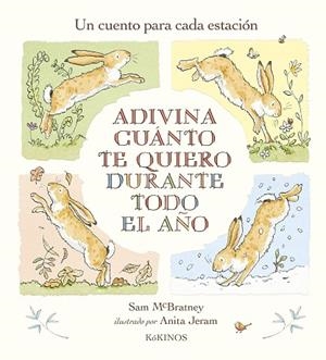 ADIVINA CUANTO TE QUIERO DURANTE TODO EL AÑO | 9788419475046 | MCBRATNEY, SAM | Llibreria Drac - Librería de Olot | Comprar libros en catalán y castellano online
