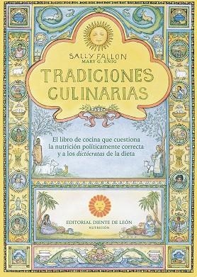 TRADICIONES CULINARIAS | 9788494622441 | FALLON, SALLY | Llibreria Drac - Librería de Olot | Comprar libros en catalán y castellano online