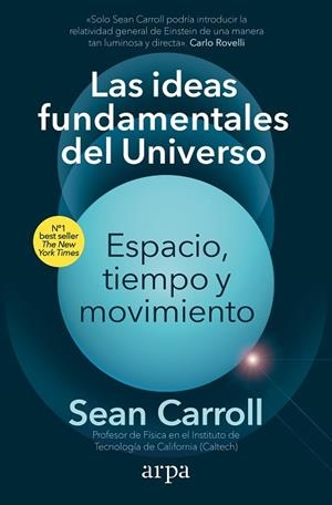 IDEAS FUNDAMENTALES DEL UNIVERSO, LAS | 9788418741913 | CARROLL, SEAN | Llibreria Drac - Librería de Olot | Comprar libros en catalán y castellano online