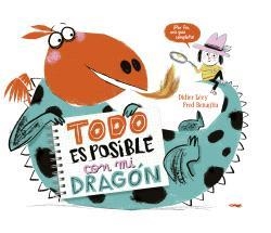 TODO ES POSIBLE CON MI DRAGÓN | 9788412570458 | LEVY, DIDIER | Llibreria Drac - Librería de Olot | Comprar libros en catalán y castellano online