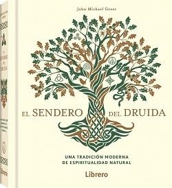 SENDERO DEL DRUIDA, EL | 9789463598910 | GREER, JOHN MICHAEL | Llibreria Drac - Librería de Olot | Comprar libros en catalán y castellano online