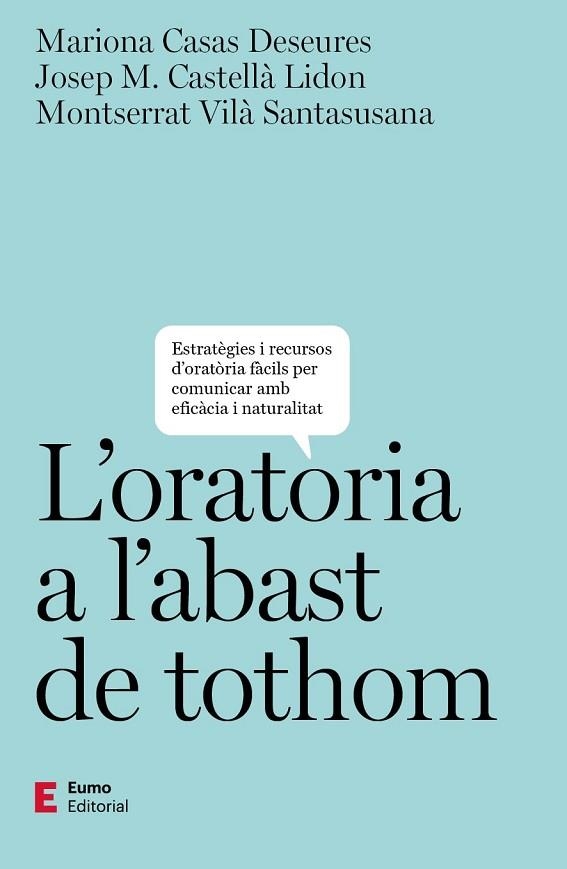 ORATÒRIA A L'ABAST DE TOTHOM, L' | 9788497668019 | CASAS, MARIONA; CASTELLÀ, JOSEP M.; VILÀ, MONTSERRAT | Llibreria Drac - Librería de Olot | Comprar libros en catalán y castellano online
