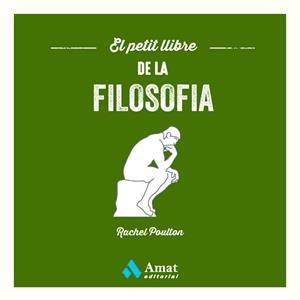 PETIT LLIBRE DE LA FILOSOFIA, EL | 9788419341396 | POULTON, RACHEL | Llibreria Drac - Llibreria d'Olot | Comprar llibres en català i castellà online