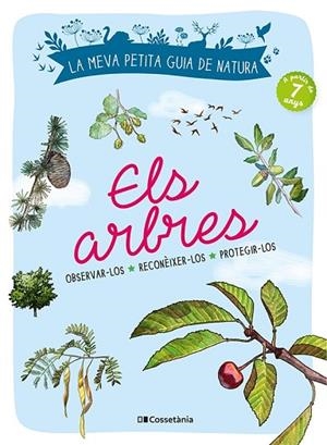 ARBRES, ELS. OBSERVAR-LOS. RECONÈIXER-LOS. PROTEGIR-LOS | 9788413562513 | JAPIOT, XAVIER | Llibreria Drac - Librería de Olot | Comprar libros en catalán y castellano online
