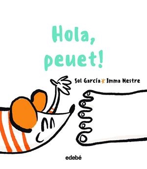 HOLA, PEUET! | 9788468363400 | GARCÍA PRATS, SOLEDAD | Llibreria Drac - Librería de Olot | Comprar libros en catalán y castellano online