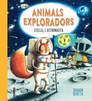 STELLA, L'?ASTRONAUTA | 9788468362656 | RENTTA, SHARON | Llibreria Drac - Librería de Olot | Comprar libros en catalán y castellano online