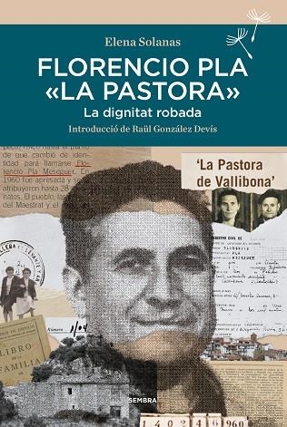 FLORENCIO PLA LA PASTORA | 9788416698851 | SOLANAS, ELENA | Llibreria Drac - Librería de Olot | Comprar libros en catalán y castellano online