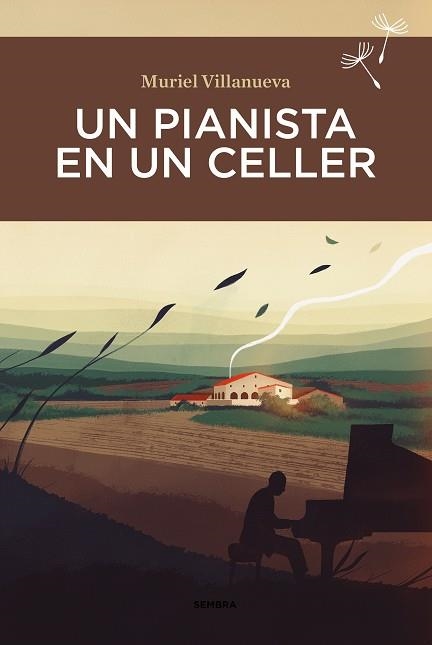 UN PIANISTA EN UN CELLER | 9788416698899 | VILLANUEVA, MURIEL | Llibreria Drac - Librería de Olot | Comprar libros en catalán y castellano online