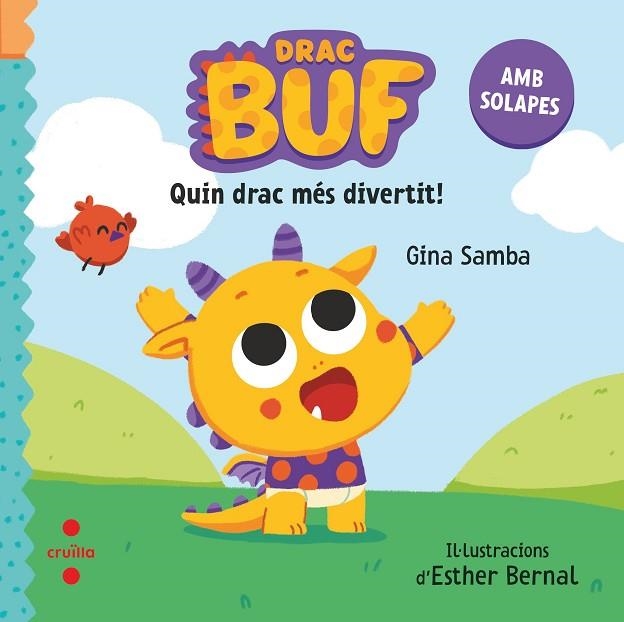 QUIN DRAC MES DIVERTIT (BUF 1) | 9788466154116 | GINA SAMBA | Llibreria Drac - Librería de Olot | Comprar libros en catalán y castellano online