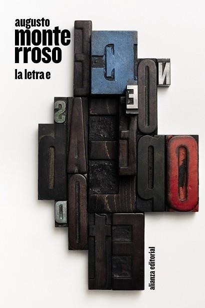 LETRA E, LA | 9788411482066 | MONTERROSO, AUGUSTO | Llibreria Drac - Librería de Olot | Comprar libros en catalán y castellano online