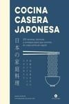 COCINA CASERA JAPONESA | 9788419043160 | MUROTA , MAORI | Llibreria Drac - Librería de Olot | Comprar libros en catalán y castellano online