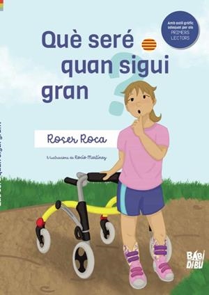 QUE SERE QUAN SIGUI GRAN | 9788419723017 | ROCA, ROSER | Llibreria Drac - Librería de Olot | Comprar libros en catalán y castellano online