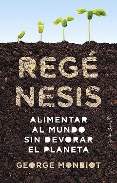 REGÉNESIS | 9788412619997 | MONBIOT, GEORGE | Llibreria Drac - Llibreria d'Olot | Comprar llibres en català i castellà online