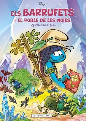 BASTÓ DE LA SALZE, EL (ELS BARRUFETS I EL POBLE DE LES NOIES 5) | 9788419007650 | PEYO | Llibreria Drac - Librería de Olot | Comprar libros en catalán y castellano online