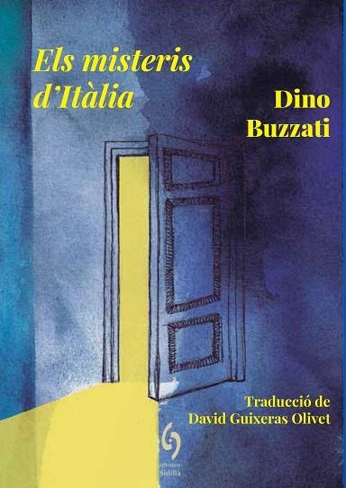 MISTERIS D'ITÀLIA, ELS | 9788412574760 | BUZZATI, DINO | Llibreria Drac - Librería de Olot | Comprar libros en catalán y castellano online