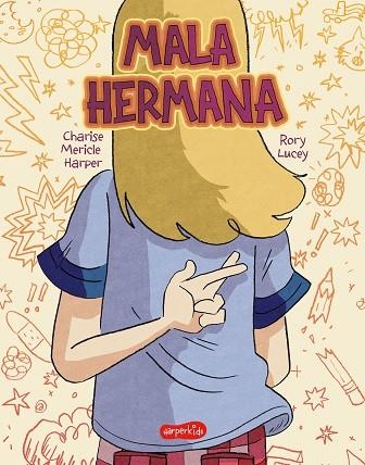 MALA HERMANA | 9788418774669 | HARPER, CHARISE MERICLE | Llibreria Drac - Librería de Olot | Comprar libros en catalán y castellano online