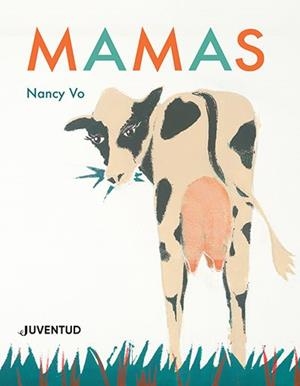 MAMAS | 9788426148247 | VO, NANCY | Llibreria Drac - Librería de Olot | Comprar libros en catalán y castellano online