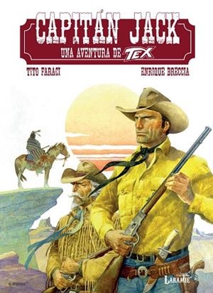 CAPITÁN JACK. UNA AVENTURA DE TEX | 9788419148391 | FARACI, TITO | Llibreria Drac - Librería de Olot | Comprar libros en catalán y castellano online
