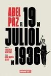 19 DE JULIOL DE 1936, EL | 9788419719065 | PAZ, ABEL | Llibreria Drac - Llibreria d'Olot | Comprar llibres en català i castellà online
