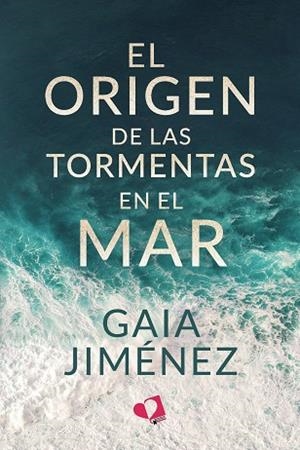 ORIGEN DE LAS TORMENTAS EN EL MAR, EL | 9788419542779 | JIMÉNEZ, GAIA | Llibreria Drac - Llibreria d'Olot | Comprar llibres en català i castellà online
