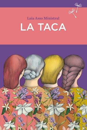 TACA, LA | 9788416698882 | ASSO, LAIA | Llibreria Drac - Librería de Olot | Comprar libros en catalán y castellano online