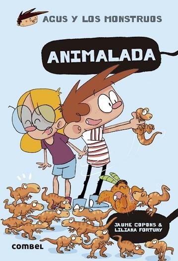 ANIMALADA (AGUS Y LOS MONSTRUOS 23) | 9788491019527 | COPONS, JAUME; FORTUNY, LILIANA | Llibreria Drac - Llibreria d'Olot | Comprar llibres en català i castellà online