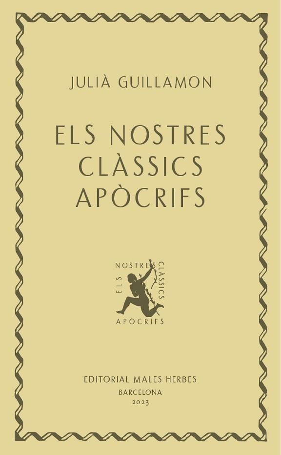 NOSTRES CLÀSSICS APÒCRIFS, ELS | 9788412662405 | GUILLAMON, JULIÀ | Llibreria Drac - Librería de Olot | Comprar libros en catalán y castellano online