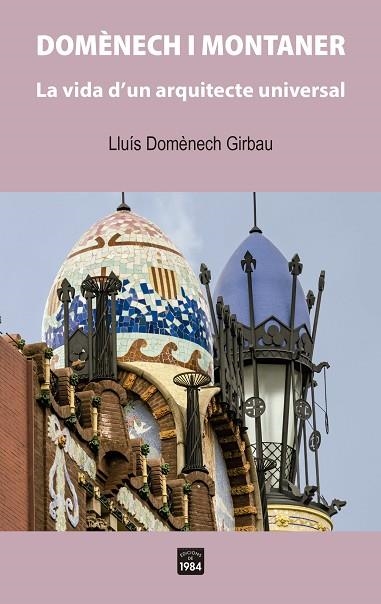 DOMÈNECH I MONTANER | 9788418858314 | DOMÈNECH GIRBAU, LLUÍS | Llibreria Drac - Llibreria d'Olot | Comprar llibres en català i castellà online