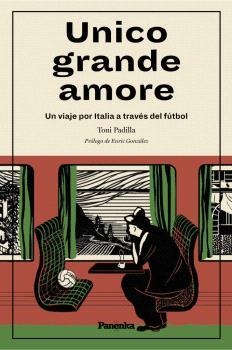 UNICO GRANDE AMORE | 9788412452587 | PADILLA, TONI | Llibreria Drac - Llibreria d'Olot | Comprar llibres en català i castellà online