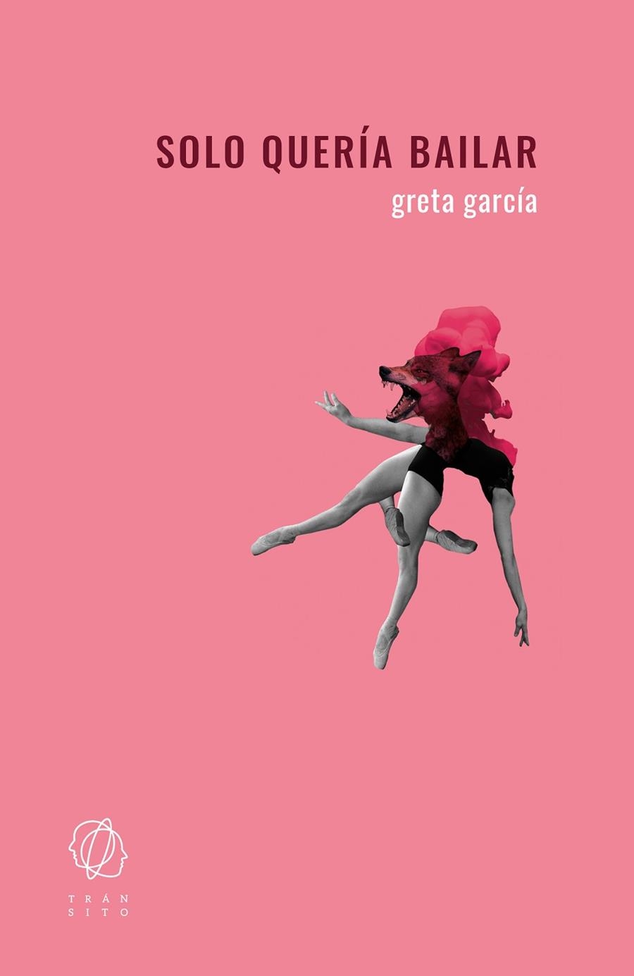 SOLO QUERÍA BAILAR | 9788412603927 | GARCÍA, GRETA | Llibreria Drac - Librería de Olot | Comprar libros en catalán y castellano online