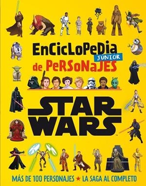 STAR WARS. ENCICLOPEDIA JÚNIOR DE PERSONAJES | 9788408271055 | STAR WARS | Llibreria Drac - Llibreria d'Olot | Comprar llibres en català i castellà online