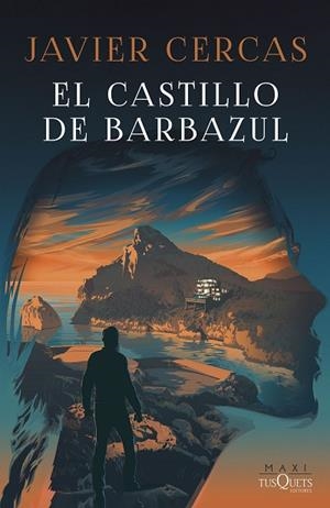 CASTILLO DE BARBAZUL, EL (TERRA ALTA 3) | 9788411072694 | CERCAS, JAVIER | Llibreria Drac - Librería de Olot | Comprar libros en catalán y castellano online