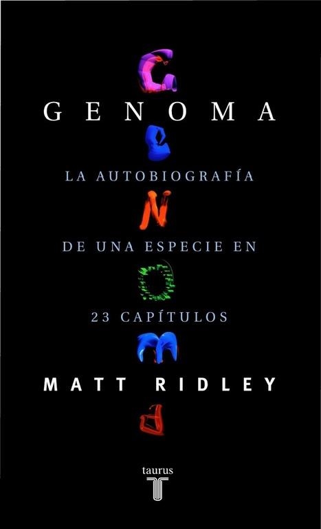 GENOMA | 9788430604142 | RIDLEY, MATT | Llibreria Drac - Librería de Olot | Comprar libros en catalán y castellano online